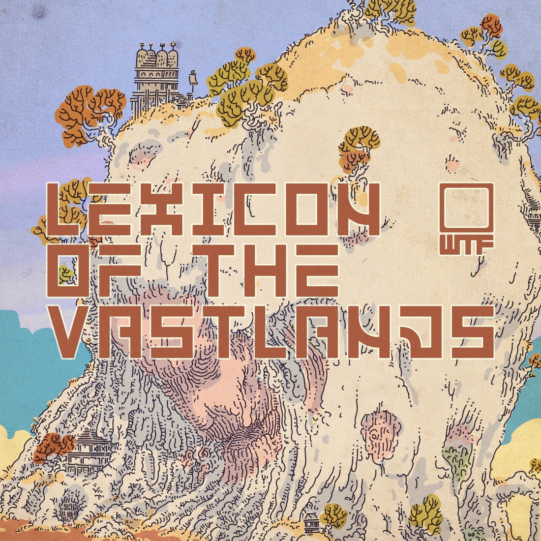 The Lexicon of the Vastlands - v0.51a