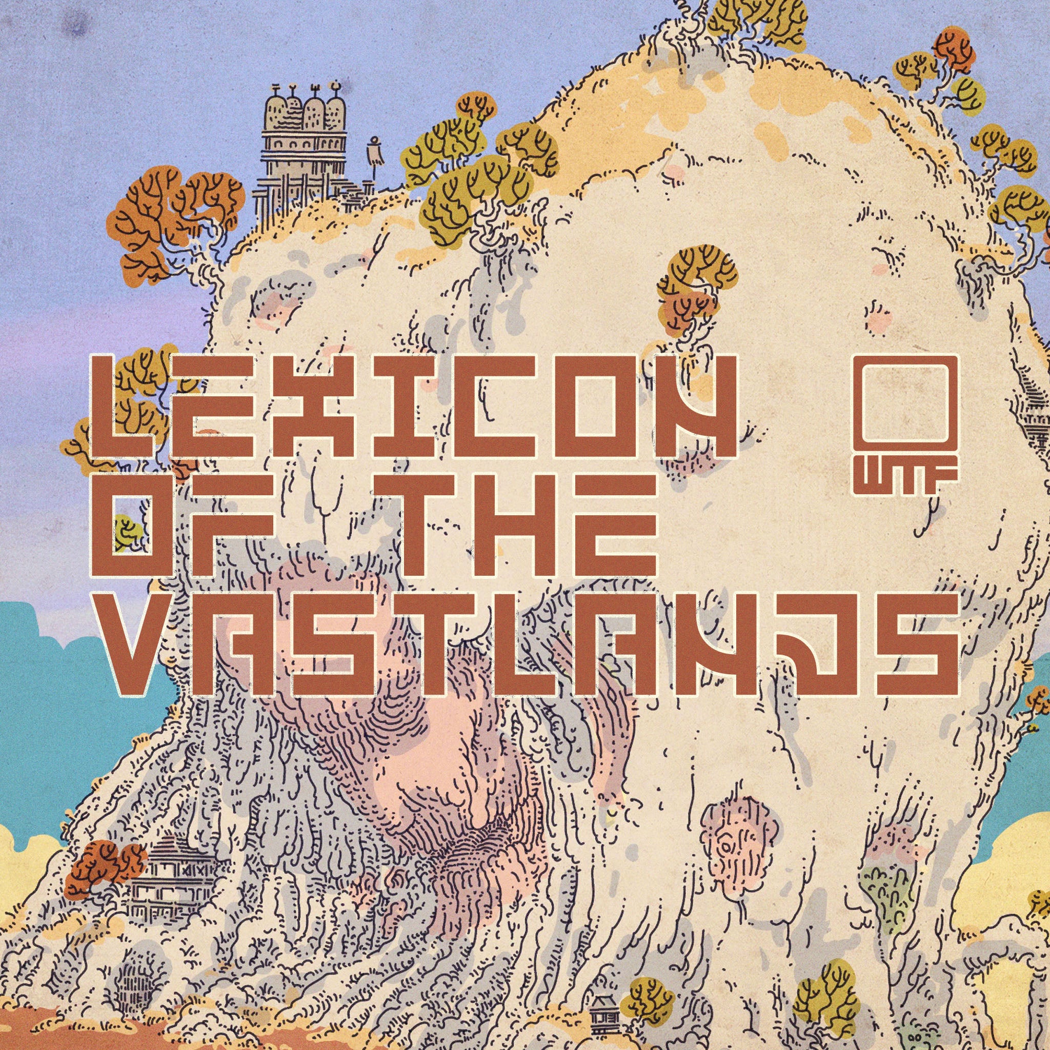 LV: Lexicon of the Vastlands